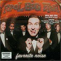 Reel Big Fish : Favorite Noise